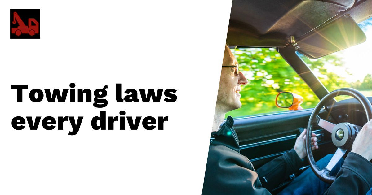A man driving a car with the window down, smiling, next to bold black text that reads “Towing laws every driver” on a white background, with a red tow truck icon referencing Solano County Roadside Assistance in the top corner.